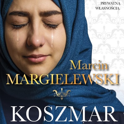 Koszmar arabskich służących - M.Margielewski