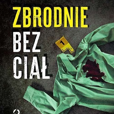 Zbrodnie bez ciał - A.Gawliński, D.Brzezińska