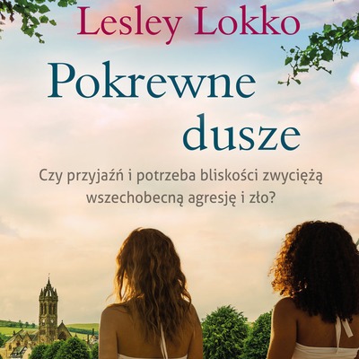 Pokrewne dusze -L.Lokko