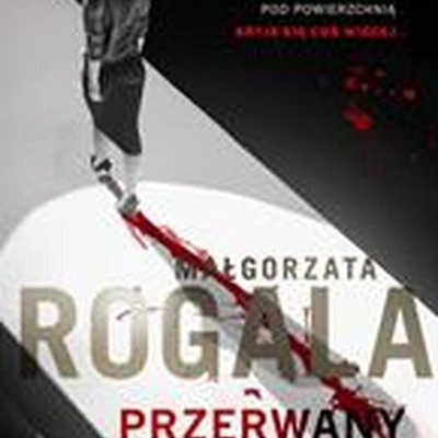 Przerwany pokaz - M.Rogala