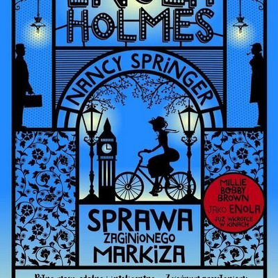 Enola Holmes. Sprawa zaginionego markiza - N. Springer