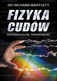 Fizyka cudów - R. Bartlett